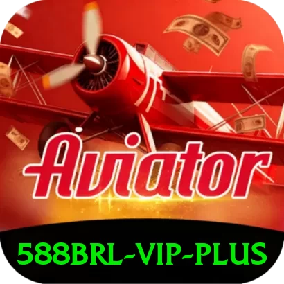 588brl - VIP Plus - ⭐ apk